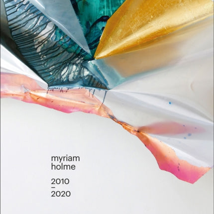 Myriam Holme: 2010 – 2020