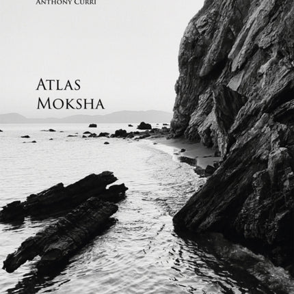 Anthony Curri: Atlas Moksha