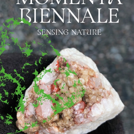 MOMENTA Biennale de l’image: Sensing Nature