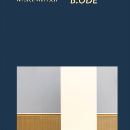 Andrea Wilmsen: B.ODE