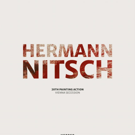 Hermann Nitsch: 20th Painting Action Vienna Secession