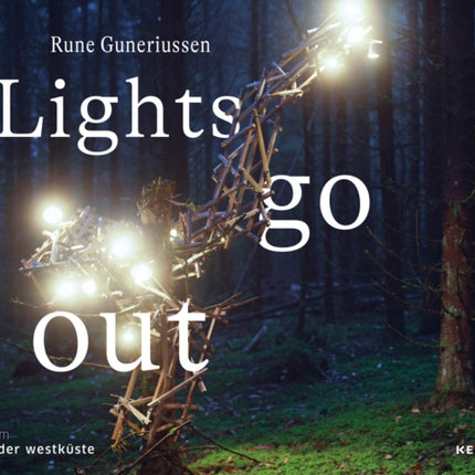 Rune Guneriussen: Lights go out