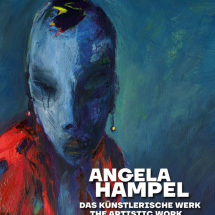 Angela Hampel: The Artistic Work