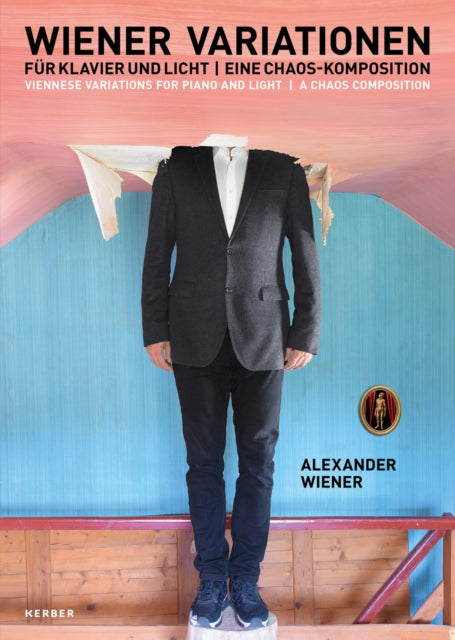 Alexander Wiener: Viennese Variations for Piano and Light, A Chaos Composition