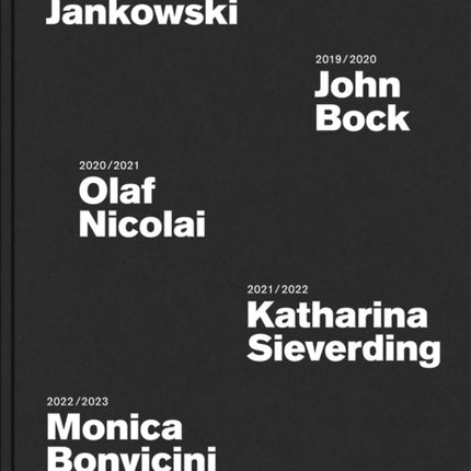 Christian Jankowski, John Bock, Olaf Nicolai, Katharina Sieverding, Monica Bonvicini: Schaubühne Poster Campaigns 2018 to 2022