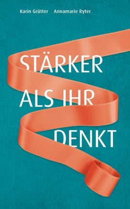 Stärker als ihr denkt: Ein Kapitel verschwiegener