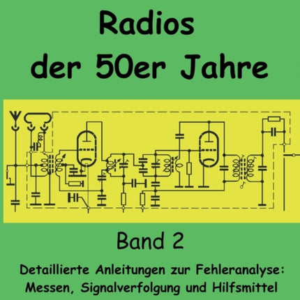 Radios der 50er Jahre Band 2: Detaillierte