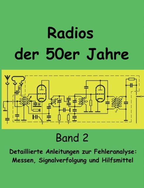 Radios der 50er Jahre Band 2: Detaillierte