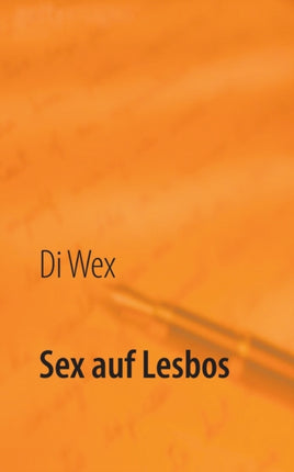 Sex 2: Sex auf Lesbos
