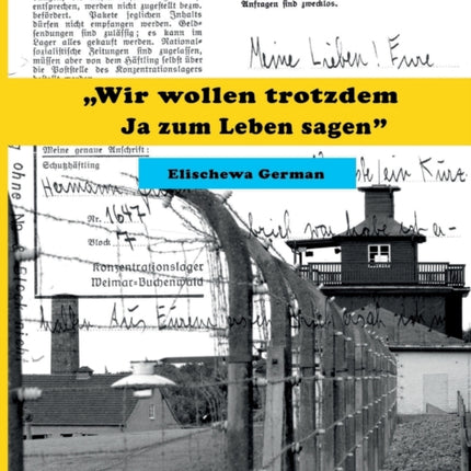 Wir wollen trotzdem Ja zum Leben sagen