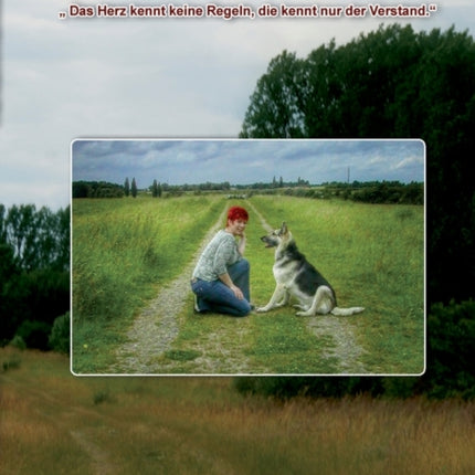 Tierkommunikation: Das Herz kennt keine Regeln, die kennt nur der Verstand
