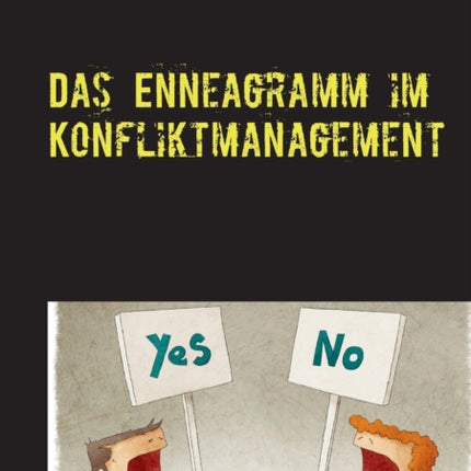 Das Enneagramm im Konfliktmanagement