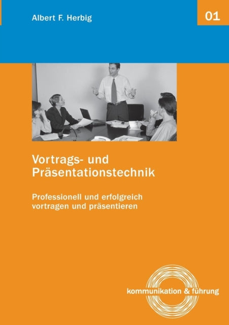 Vortrags und Prsentationstechnik