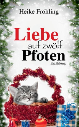 Liebe auf zwlf Pfoten