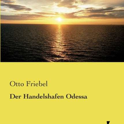 Der Handelshafen Odessa