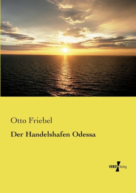 Der Handelshafen Odessa