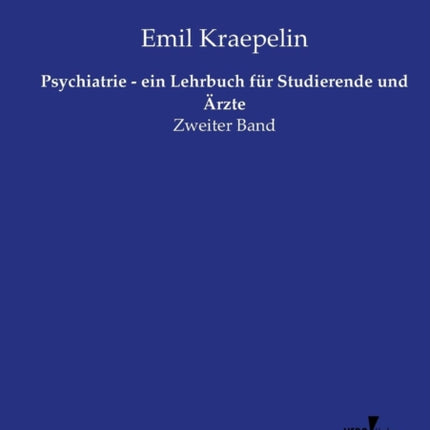 Psychiatrie - ein Lehrbuch für Studierende und