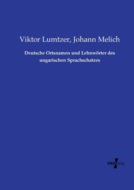 Deutsche Ortsnamen und Lehnwörter des ungarischen Sprachschatzes