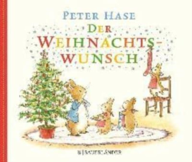 Peter Hase - Der Weihnachtswunsch