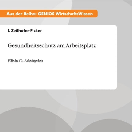 Gesundheitsschutz am Arbeitsplatz Pflicht fr Arbeitgeber