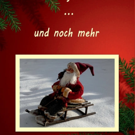 Weihnachtsgeschichten ... und noch mehr