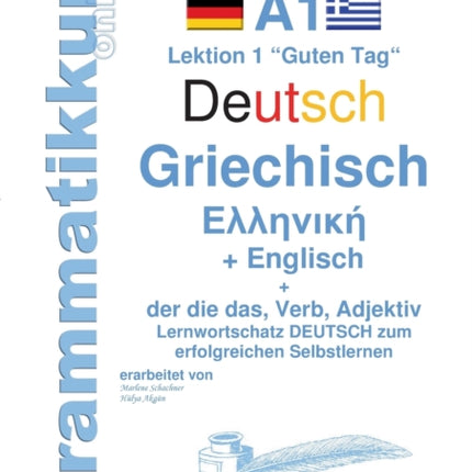 Wörterbuch Deutsch - Griechisch - Englisch Niveau