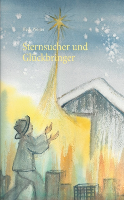 Sternsucher und Glückbringer