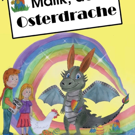 Malik, der Osterdrache