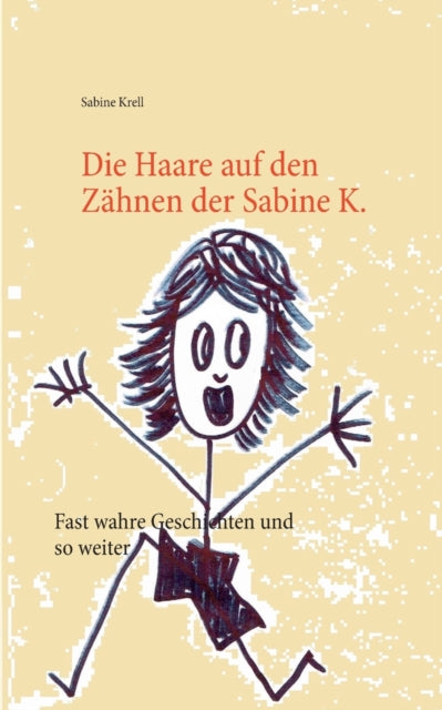 Die Haare auf den Zähnen der Sabine K.: Fast
