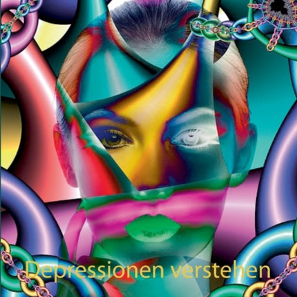 Depressionen verstehen: Ratgeber für