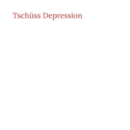 Tschüss Depression