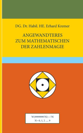 Angewandteres zum Mathematischen der Zahlenmagie