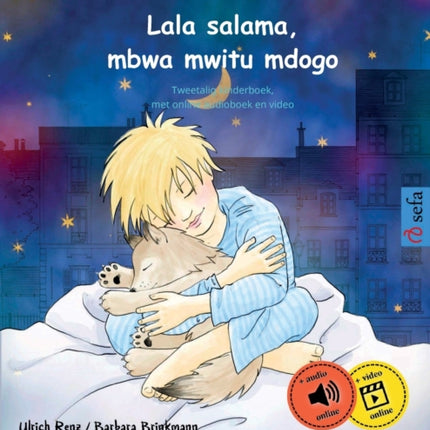 Slaap lekker, kleine wolf - Lala salama, mbwa mwitu mdogo (Nederlands - Swahili)