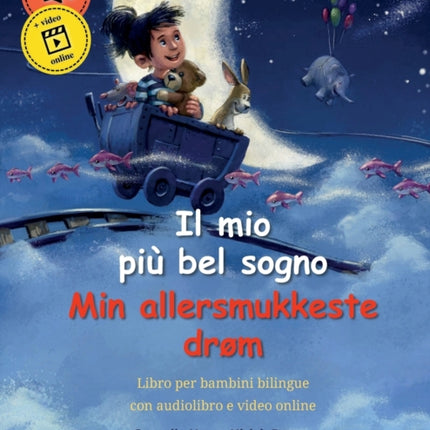 Il mio più bel sogno - Min allersmukkeste drøm (italiano - danese)