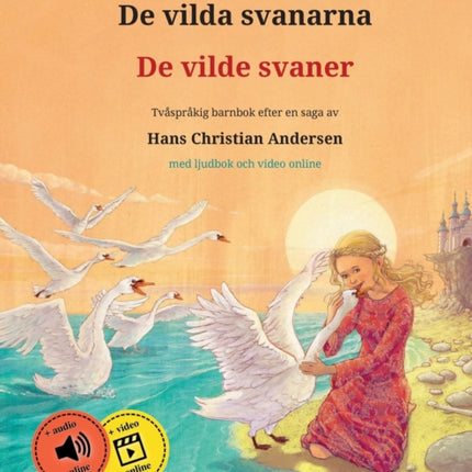 De vilda svanarna - De vilde svaner (svenska - danska)