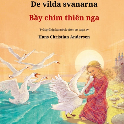 De vilda svanarna - Bầy chim thiên nga