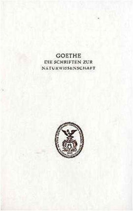 Goethe. Die Schriften zur Naturwissenschaft (Leopoldina): Erste Abteilung: Texte.Band 4: Zur Farbenlehre. Widmung, Vorwort und Didaktischer Teil