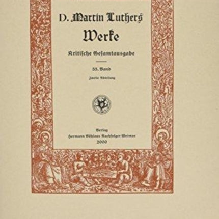 D. Martin Luthers Werke. Kritische Gesamtausgabe (Weimarer Ausgabe): Abteilung SchriftenBand 55/II: Luthers 1. Psalmenvorlesung.Der Dresdener Psalter