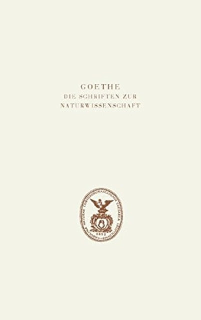 Goethe. Die Schriften zur Naturwissenschaft (Leopoldina): Dritte Abteilung: Verzeichnisse und Register. Band 1: Verzeichnisse. Inhaltsverzeichnisse, Verzeichnisse der Materialien,  Konkordanzen und Abbildungen.