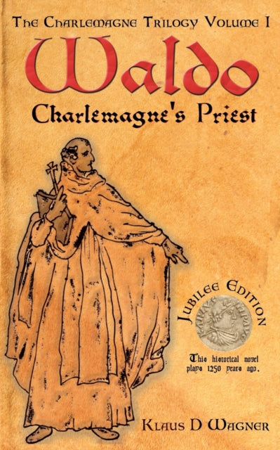 Waldo (English Version): Charlemagne's Priest