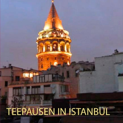 Teepausen in Istanbul: Über Gastfreundschaft und
