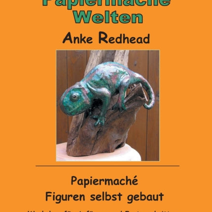 Papiermaché Figuren selbst gebaut: Workshop für
