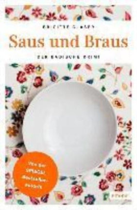 Saus und Braus Der Badische Krimi