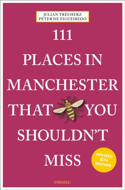 111 Places in Manchester That You Shouldnt Miss