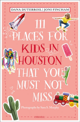 111 Places for Kids in Houston That You Must Not Miss