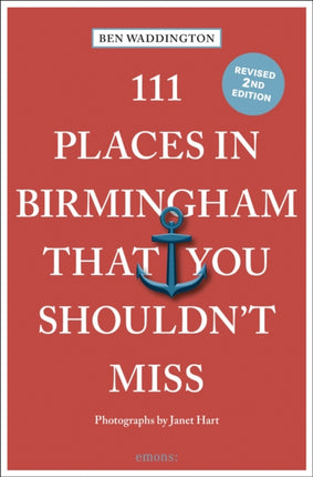 111 Places in Birmingham That You Shouldnt Miss