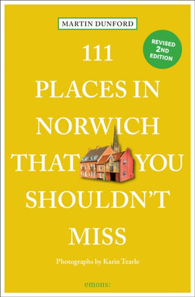 111 Places in Norwich That You Shouldnt Miss
