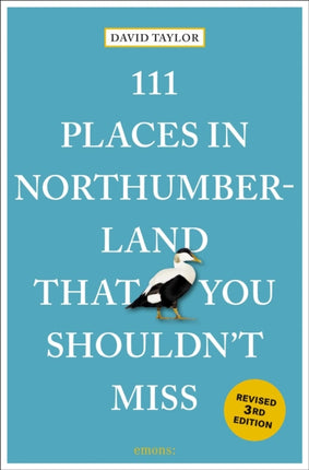 111 Places in Northumberland That You Shouldnt Miss