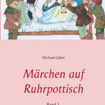 Märchen auf Ruhrpottisch: Band 1