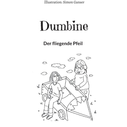 Dumbine: Der fliegende Pfeil